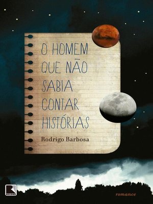 cover image of O homem que não sabia contar histórias